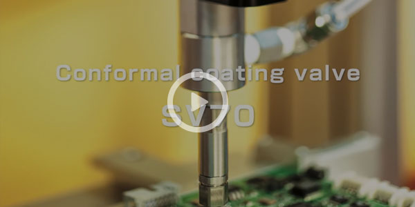 Conformal coating valve SV70